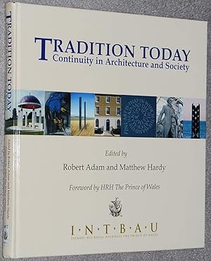 Image du vendeur pour Tradition today : continuity in architecture & society mis en vente par Springhead Books