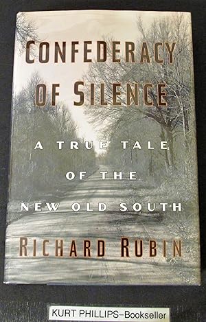 Confederacy of Silence: A True Tale of the New Old South (Signed Copy)