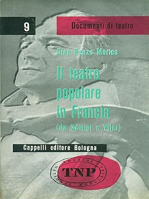 Immagine del venditore per Il teatro popolare in Francia (da Gemier a Vilar) venduto da Librodifaccia