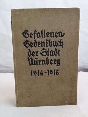 Gefallenen-Gedenkbuch der Stadt Nürnberg 1914-1918
