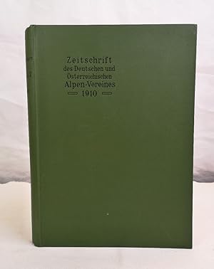 Seller image for Zeitschrift des Deutschen und sterreichischen Alpenvereins. Band 41. Jahrgang 1910. for sale by Antiquariat Bler