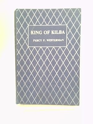 Seller image for King of Kilba for sale by World of Rare Books