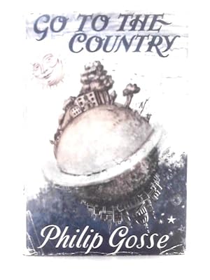 Imagen del vendedor de Go to the Country a la venta por World of Rare Books