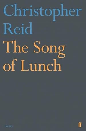 Imagen del vendedor de The Song of Lunch (Paperback) a la venta por Grand Eagle Retail