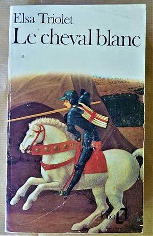 Seller image for Le Cheval Blanc. for sale by librairie sciardet