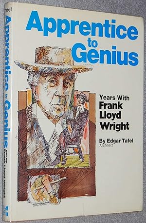 Apprentice to Genius : Years with Frank Lloyd Wright