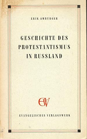 Bild des Verkufers fr Geschichte des Protestantismus in Russland zum Verkauf von Antiquariat Kastanienhof