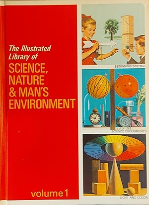 Seller image for The Illustrated Library Of Science, Nature & Man's Environment - Volume 1 - The How And Why Wonder Book Of Beginning Science for sale by Mister-Seekers Bookstore