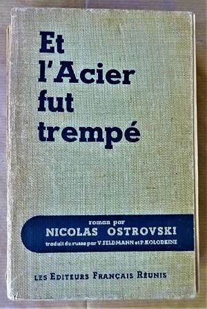 Seller image for Et l'Acier fut tremp. for sale by librairie sciardet