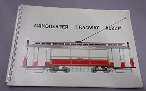 Seller image for The Manchester Album, a Pictorial Survey of Manchester's Tramways for sale by Baggins Book Bazaar Ltd