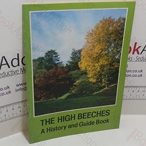 The High Beeches : A History and Guide Book