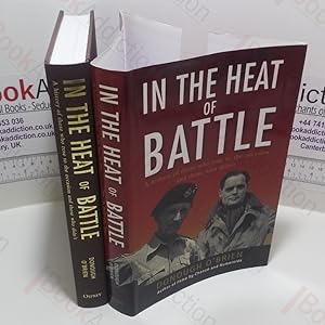 In the Heat of Battle: A History of Those Who Rose to the Occasion and Those Who Didn't (Signed)