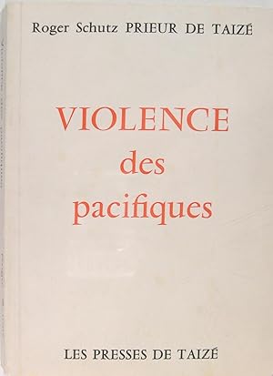 Seller image for Violence des pacifiques. for sale by Philippe Lucas Livres Anciens