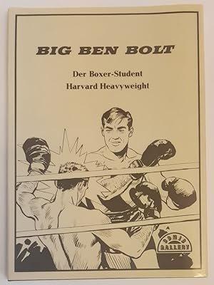 Bild des Verkufers fr Big Ben Bolt. Der Boxer-Student. Harvard Heavyweight. Deutsch-Englisch. zum Verkauf von erlesenes  Antiquariat & Buchhandlung