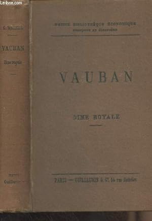Image du vendeur pour Vauban - Dime Royale - "Petite bibliothque conomique" mis en vente par Le-Livre