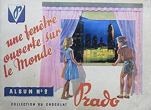 Seller image for Une fenêtre ouverte sur le Monde N° 2 Collection du Chocolat Prado. Album complet for sale by Bouquinerie L'Ivre Livre