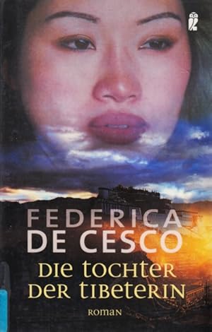 Seller image for Die Tochter der Tibeterin : Roman. for sale by TF-Versandhandel - Preise inkl. MwSt.