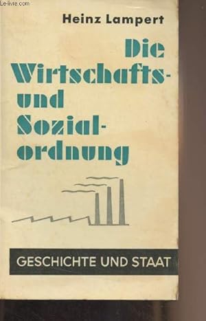 Bild des Verkufers fr Die Wirtschafts- und Sozialordnung der Bundesrepublik Deutschland - "Geschichte und staat" band 107/108 zum Verkauf von Le-Livre