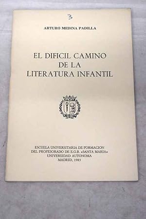 Imagen del vendedor de El difcil camino de la literatura infantil a la venta por Alcan Libros