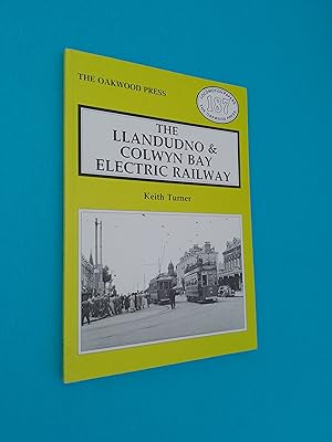 The Llandudno and Colwyn Bay Electric Railway (Locomotion Papers 187)