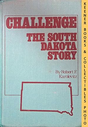 Challenge: The South Dakota Story