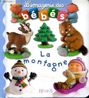 Image du vendeur pour L'imagerie des bbs La montagne mis en vente par Le-Livre