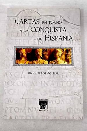 Bild des Verkufers fr Cartas en torno a la conquista de Hispania zum Verkauf von Alcan Libros