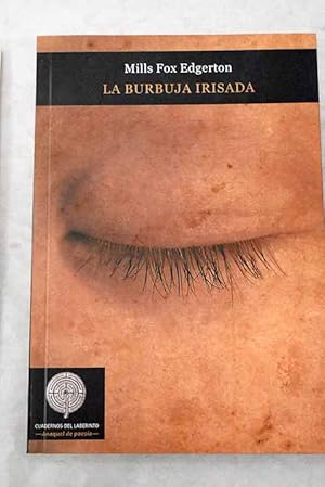 Imagen del vendedor de La burbuja irisada a la venta por Alcan Libros