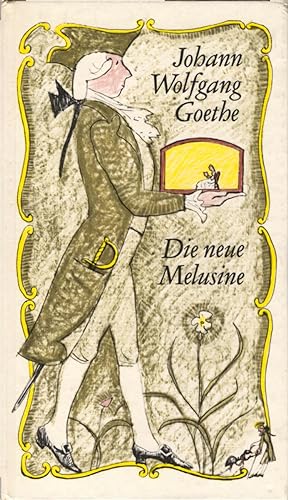 Seller image for Die neue Melusine : e. Ausw. Johann Wolfgang Goethe. [Hrsg. u. mit e. Nachw. vers. von Herbert Greiner-Mai. Ill. von Bernhard Nast] for sale by Schrmann und Kiewning GbR