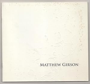 Seller image for Matthew Girson: Recent Paintings for sale by Jeff Hirsch Books, ABAA