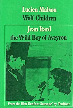 Bild des Verkufers fr Wolf Children; The wild boy of Averyron. zum Verkauf von Schrmann und Kiewning GbR