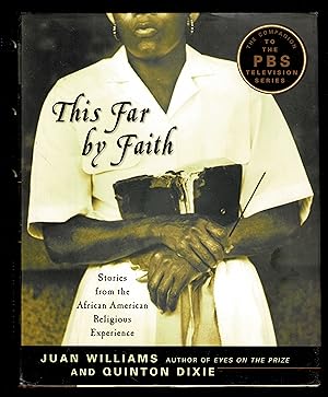 Immagine del venditore per This Far By Faith: Stories From The African-American Religious Experience venduto da Granada Bookstore,            IOBA