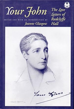 Seller image for Your John _ The Love Letters of Radclyffe Hall for sale by San Francisco Book Company