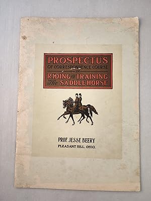 Imagen del vendedor de Prospectus of Correspondence Course in Riding and Training The Saddle Horse a la venta por WellRead Books A.B.A.A.