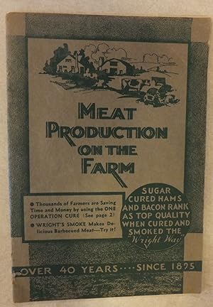 Seller image for MEAT PRODUCTION ON THE FARM for sale by ROXY'S READERS