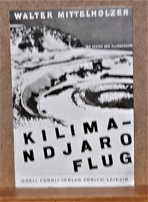 Werbeprospekt / Verlagswerbung für das Buch v. Walter Mittelholzer "Kilimandjaro-Flug"