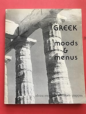 Imagen del vendedor de Greek moods and menus a la venta por Sheapast Art and Books