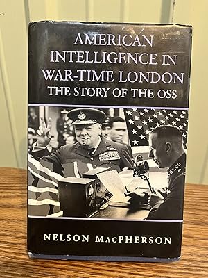 Seller image for American Intelligence in War-time London: The Story of the OSS (Studies in Intelligence) [First Edition] - MacPherson, Nelson for sale by Big Star Books