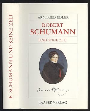 Seller image for Robert Schumann und seine Zeit. for sale by Versandantiquariat Markus Schlereth