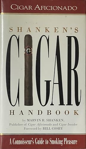 Immagine del venditore per Shanken's Cigar Handbook - A Connoisseur's Guide to Smoking Pleasure venduto da Dr.Bookman - Books Packaged in Cardboard