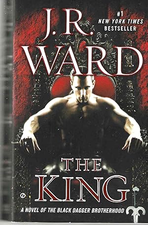 Seller image for The King (Black Dagger Brotherhood #12) for sale by Blacks Bookshop: Member of CABS 2017, IOBA, SIBA, ABA