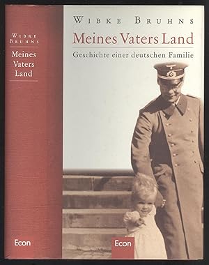 Seller image for Meines Vaters Land. Geschichte einer deutschen Familie. for sale by Versandantiquariat Markus Schlereth