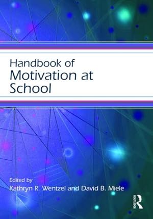 Bild des Verkufers fr Handbook of Motivation at School zum Verkauf von GreatBookPricesUK