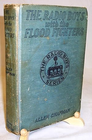 Bild des Verkufers fr The Radio Boys with the Flood Fighters or Saving the City in the Valley(The Radio Boys Series) zum Verkauf von Baltimore's Best Books