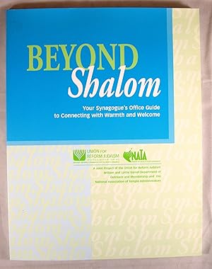 Seller image for Beyond Shalom: Your Synagogue's Office Guide to Connecting with Warmth and Welcome for sale by Baltimore's Best Books