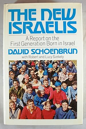 Image du vendeur pour The New Israelis: a Report on the First Generation Born in Israel mis en vente par Baltimore's Best Books