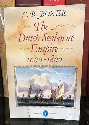 Seller image for The Dutch Seaborne Empire: 1600-1800 for sale by CARDINAL BOOKS  ~~  ABAC/ILAB