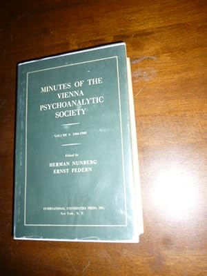 Minutes of the Vienna Psychoanalytic Society, Volume I: 1906-1908