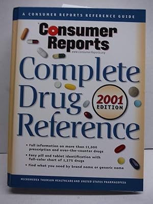 Consumer Reports Complete Drug Ref. 2001 (Same as USP DI 2001 Advice for the Patient)