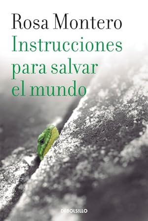 Seller image for Instrucciones para salvar el mundo / Instructions to Save the World -Language: spanish for sale by GreatBookPrices